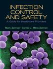 Infection Control and Safety: A Guide for Healthcare Providers Cover Image