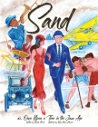 Sand: or, Once Upon a Time in the Jazz Age By Douglas Brode, Rose Mary Moziak (Artist) Cover Image