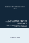 A History of British Tramp Shipping, 1870-1914 (Volume 1): Entry, Enterprise Formation, and Early Firm Growth (Research in Maritime History #57) Cover Image