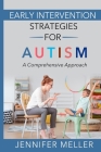 Early Intervention Strategies for Autism: A Comprehensive Approach Cover Image