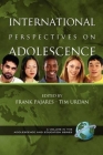International Perspectives on Adolescence (PB) (Adolescence and Education) By Frank Pajares (Editor) Cover Image