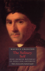 The Solitary Self: Jean-Jacques Rousseau in Exile and Adversity Cover Image