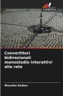 Convertitori bidirezionali monostadio interattivi alla rete By Mounika Kedam Cover Image