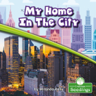 My Home in the City By Miranda Kelly Cover Image