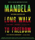 Long Walk to Freedom: The Autobiography of Nelson Mandela By Nelson Mandela, Michael Boatman (Read by) Cover Image