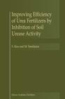 Improving Efficiency of Urea Fertilizers by Inhibition of Soil Urease Activity By S. Kiss, M. Simihaian Cover Image