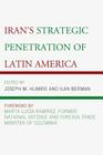 Iran's Strategic Penetration of Latin America Cover Image