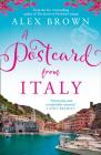 A Postcard from Italy (Postcard Series, Book 1) By Alex Brown Cover Image