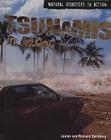Tsunamis in Action (Natural Disasters in Action) By Louise A. Spilsbury, Richard Spilsbury Cover Image