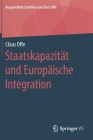 Staatskapazität Und Europäische Integration By Claus Offe Cover Image