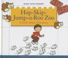 Hop-Skip-Jump-A-Roo Zoo: A Book about Imitating (Magic Castle Readers) By Jane Belk Moncure, Patrick Girouard (Illustrator) Cover Image