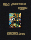 Lee Scratch Perry: Black Ark By Lee Scratch Perry (Text by (Art/Photo Books)), John Corbett (Text by (Art/Photo Books)), Kodwo Eshun (Text by (Art/Photo Books)) Cover Image