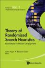 Theory of Randomized Search Heuristics: Foundations and Recent Developments By Benjamin Doerr (Editor), Anne Auger (Editor) Cover Image