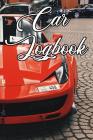 Car Logbook: Write Records of the Cars, Luxury, Sports, Commercial, Race, Drag, Bangers, Price and Locations By Car Journals Cover Image