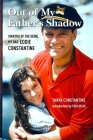 Out of My Father's Shadow: Sinatra of the Seine, My Dad Eddie Constantine Cover Image