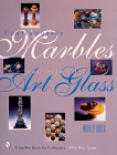 Contemporary Marbles and Related Art Glass (Schiffer Book for Collectors) By Mark P. Block Cover Image
