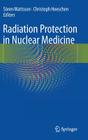 Radiation Protection in Nuclear Medicine Cover Image