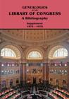 Genealogies in the Library of Congress: A Bibliography. Supplement 1972-1976 By Marion J. Kaminkow (Editor) Cover Image