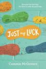 Just My Luck By Cammie McGovern Cover Image