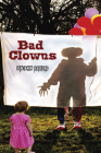 Bad Clowns By Benjamin Radford Cover Image