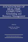 Foundations of Real-Time Computing: Scheduling and Resource Management Cover Image