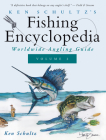Ken Schultz's Fishing Encyclopedia Volume 2: Worldwide Angling Guide By Ken Schultz Cover Image