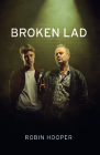 Broken Lad By Robin Hooper Cover Image
