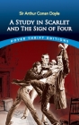 A Study in Scarlet and the Sign of Four By Sir Arthur Conan Doyle Cover Image