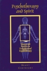 Psychotherapy and Spirit: Theory and Practice in Transpersonal Psychotherapy By Brant Cortright Cover Image