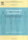 Environmental Ergonomics - The Ergonomics of Human Comfort, Health, and Performance in the Thermal Environment: Volume 3 (Elsevier Ergonomics Book #3) Cover Image
