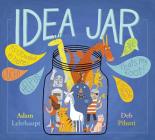 Idea Jar By Adam Lehrhaupt, Deb Pilutti (Illustrator) Cover Image