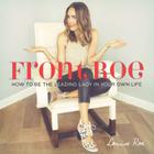 Front Roe: How to Be the Leading Lady in Your Own Life By Louise Roe Cover Image