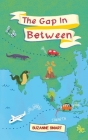 The Gap In Between By Suzanne Smart, Mali Powell (Illustrator), Cerys Edwards (Illustrator) Cover Image