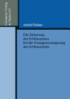 Die Sicherung Des Erbbauzinses Bei Der Zwangsversteigerung Des Erbbaurechts (Reihe Rechtswissenschaft) By Astrid Fischer Cover Image