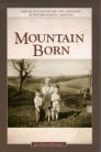 Mountain Born: A Recollection of Life and Language in Western North Carolina By Jean Boone Benfield Cover Image