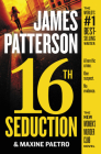 16th Seduction (A Women's Murder Club Thriller #16) Cover Image