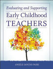 Evaluating and Supporting Early Childhood Teachers By Angèle Sancho Passe Cover Image