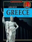 Ancient Greece (Exploring the Ancient World) By Don Nardo, Georgia Tsouvala (Consultant) Cover Image