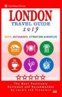 London Travel Guide 2019: Shops, Restaurants, Attractions & Nightlife in London, England (City Travel Guide 2019) Cover Image
