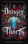 A Hunger of Thorns By Lili Wilkinson Cover Image