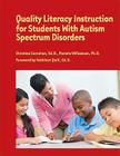 Quality Literacy Instruction for Students With Autism Spectrum Disorders Cover Image