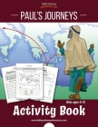 Paul's Journeys Activity Book By Bible Pathway Adventures (Created by), Pip Reid Cover Image