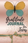Gratitude Journal for Teens: Simple Daily Journal With Prompts - Journal For Teenage Girls To Develop Gratefulness, Positivity And Happiness Cover Image