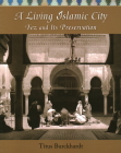 A Living Islamic City: Fez and Its Preservation Cover Image