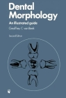 Dental Morphology: An Illustrated Guide By G. C. Van Beek Cover Image