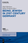 Being Jewish in 21st-Century Germany By Olaf Glöckner (Editor) Cover Image