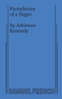 Funnyhouse of a Negro By Adrienne Kennedy Cover Image