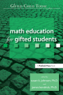 Math Education for Gifted Students (Gifted Child Today Reader) By Susan Johnsen, James Kendrick Cover Image