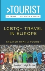 Greater Than a Tourist- LGBTQ+ TRAVEL IN EUROPE: 50 Travel Tips from a Local By Greater Than a. Tourist, Jessica Leigh Crane Cover Image