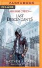 Last Descendants: An Assassin's Creed Novel Series Cover Image
